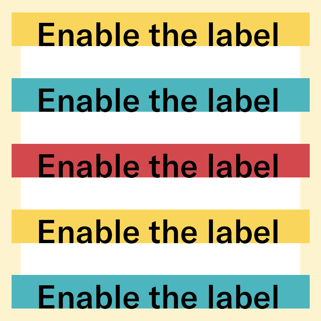 Enable the label